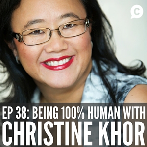 CHRISTINE KHOR CHORUS EXECUTIVE RECRUITER CHRISTINA CANTERS PODCAST HIRE LOVE 100% HUMAN B TEAM