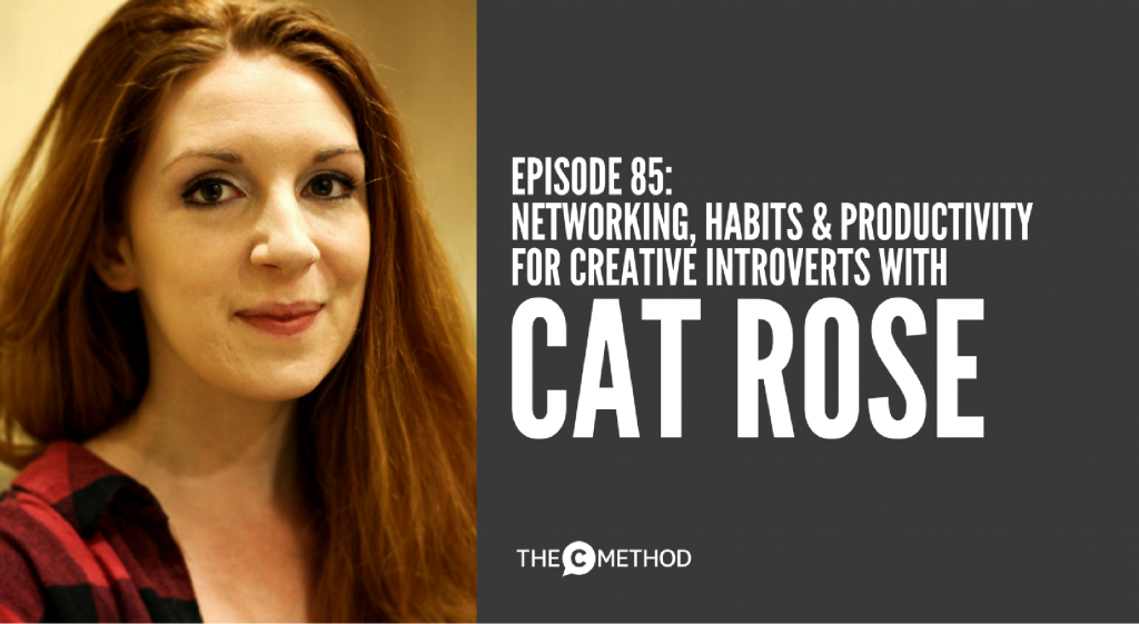 Cat Rose Creative Introvert The C Method Podcast Christina Canters confidence networking