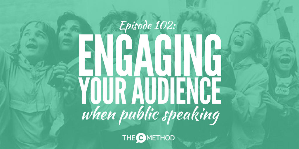 audience engagement public speaking communication skills christina canters the c method