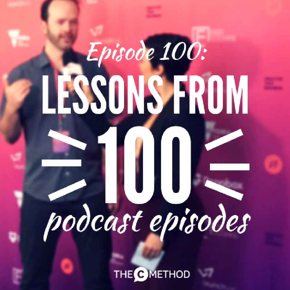 100: Lessons From 100 Podcast Episodes with Christina & Lizzay Canters