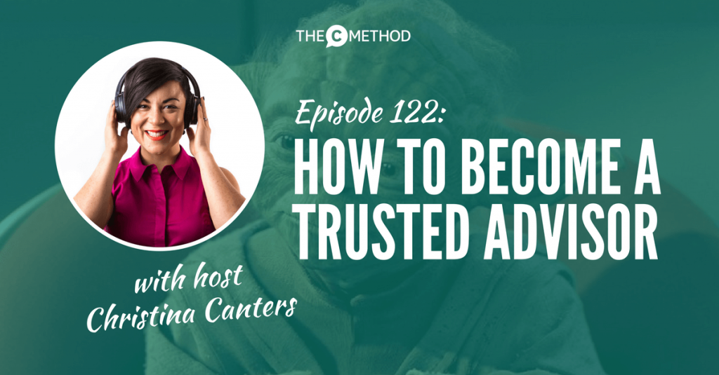 trusted advisor christina canters podcast communication skills