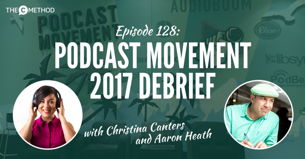 podcast movement conference 2017 anaheim christina canters public speaking