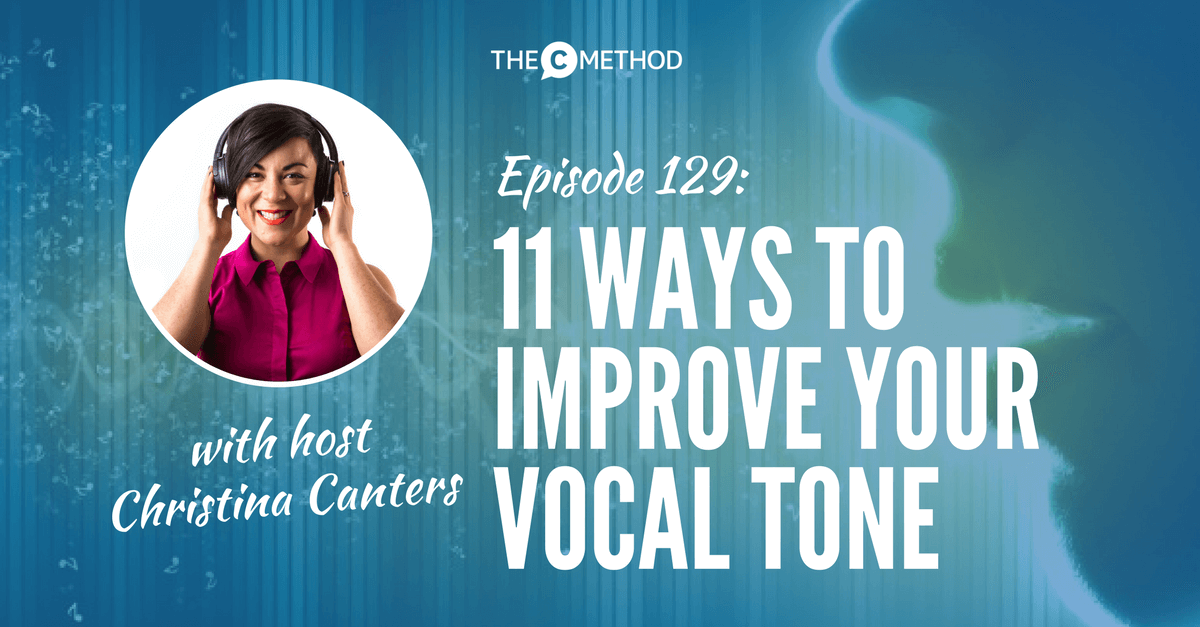 11 Ways To Improve Your Vocal Tone