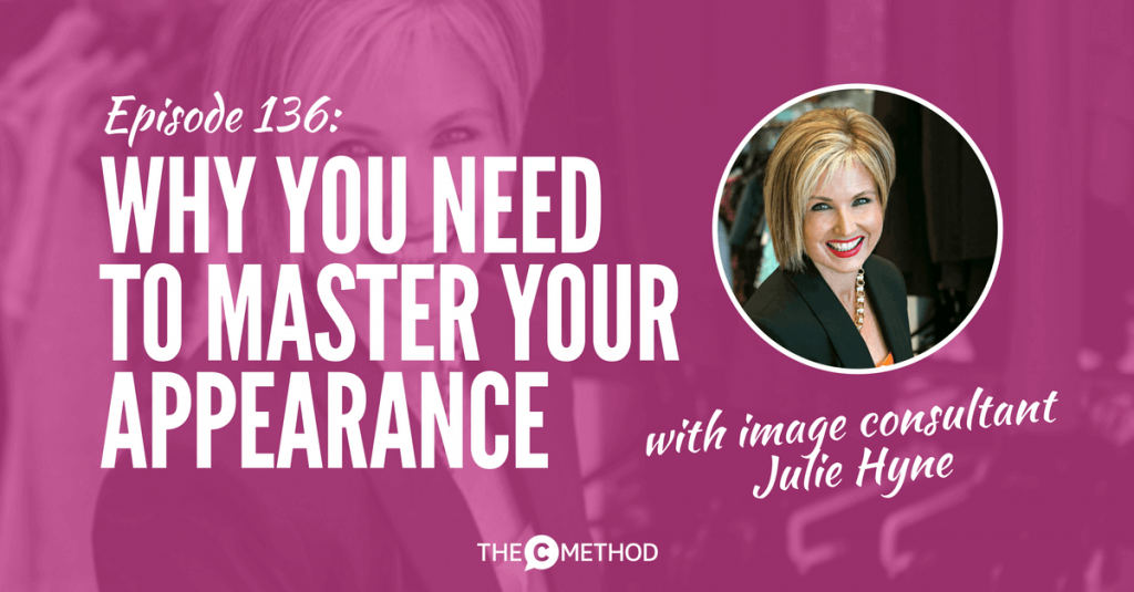 corporate presence appearance image stylist consultant Julie Hyne Christina Canters The C Method podcast