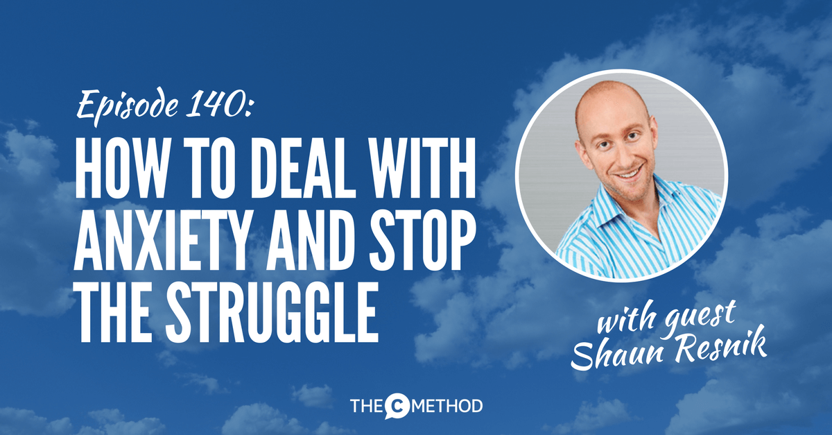 How To Deal With Anxiety And Stop The Struggle