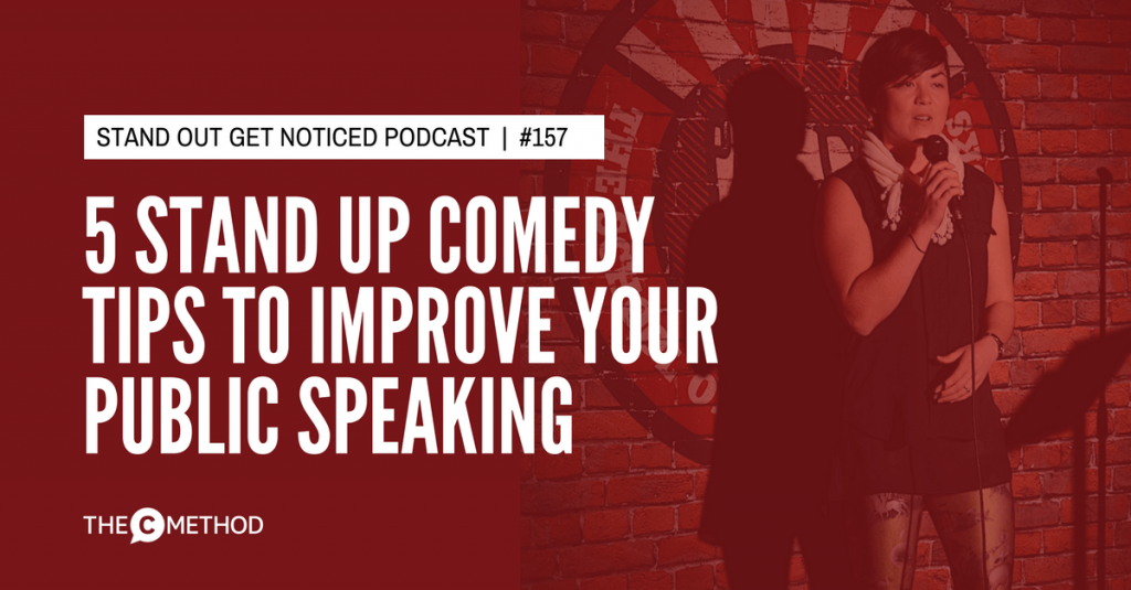 STAND UP COMEDY christina canters the c method podcast public speaking communication