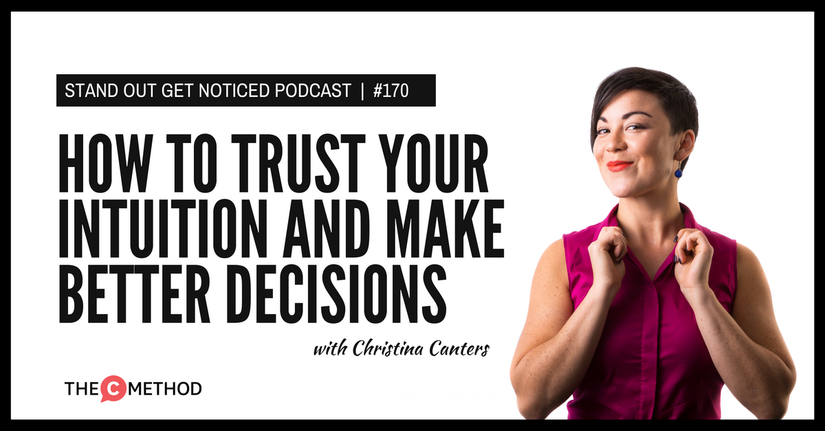 christina canters confidence the c method podcast intuition