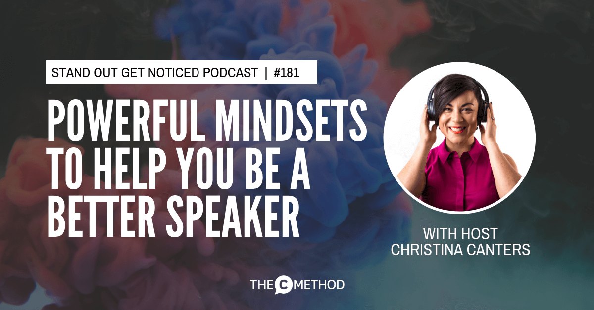 mindset public speaking confidence christina canters the c method podcast