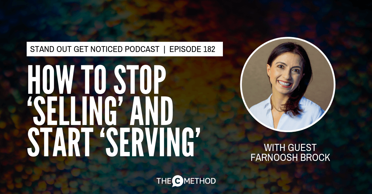 sales selling confidence serving mindset farnoosh brock christina canters the c method podcast