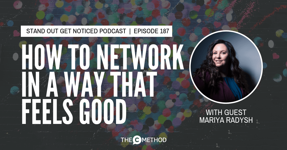 networking mariya radysh christina canters united pop the c method confidence communication skills podcast