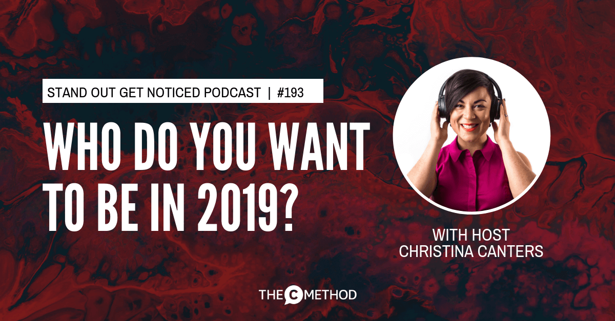 2019 goals identity the c method podcast christina canters