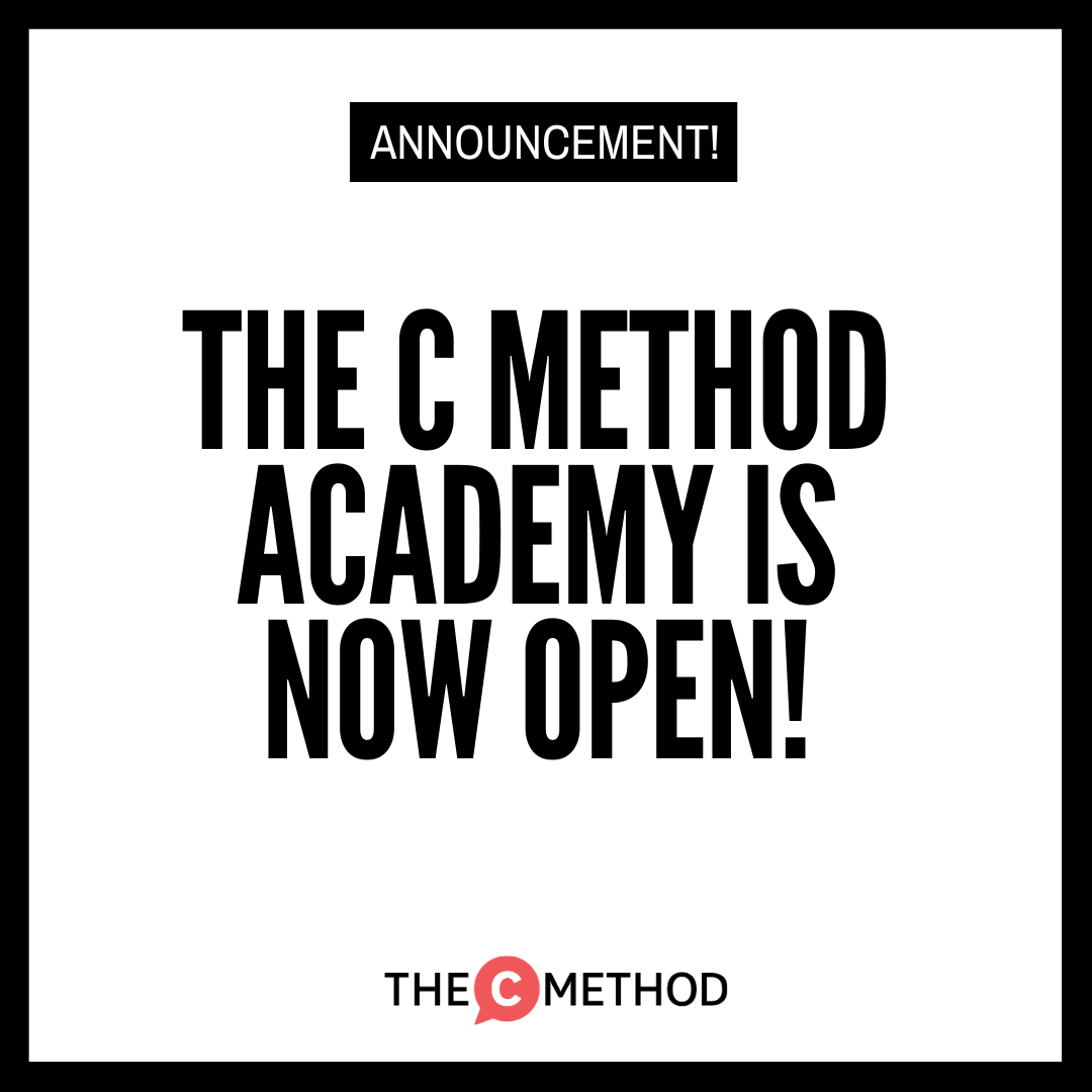 The C Method Academy is now OPEN! Registrations close THIS FRIDAY.