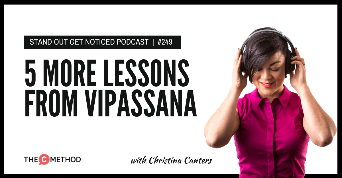 Christina Canters, The C Method, Podcast, Communication, Confidence, Personal Development, Vipassana Meditation