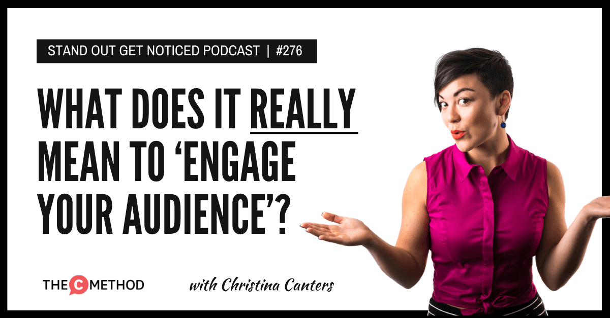 Christina Canters, The C Method, Podcast, Communication, Confidence, engage your audience, Public Speaking, Personal Development