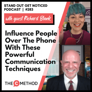 Influence People Over The Phone With These Powerful Communication Techniques – with Richard Blank [Episode 283]