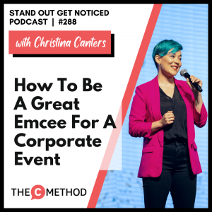 How To Be A Great Emcee For A Corporate Event [Episode 288]